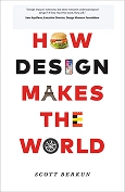 How Design Makes The World